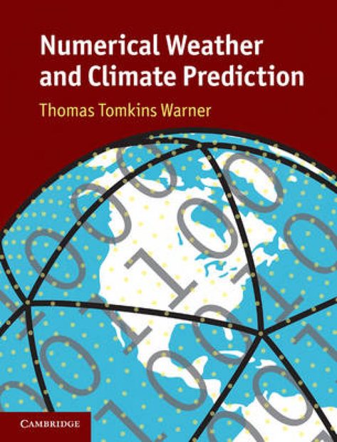 Numerical Weather and Climate Prediction