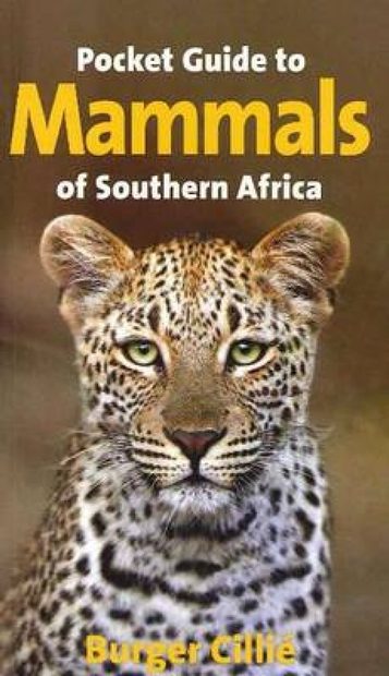 The Pocket Guide to Mammals of Southern Africa