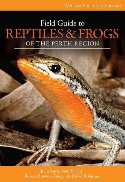 Field Guide to Reptiles and Frogs of the Perth Region