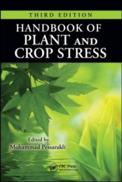 Handbook of Plant and Crop Stress