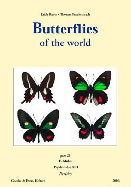 Butterflies of the World, Part 26: Papilionidae XIII. Parides