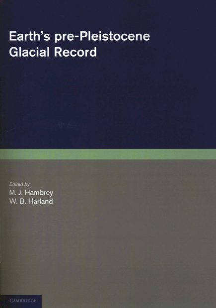 Earth's Pre-Pleistocene Glacial Record