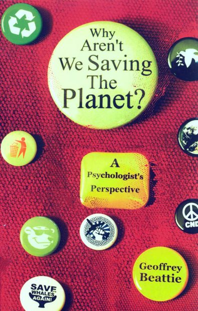 Why Aren't We Saving the Planet?