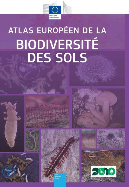 Atlas Européen de la Biodiversité des Sols [European Atlas of Soil Biodiversity]