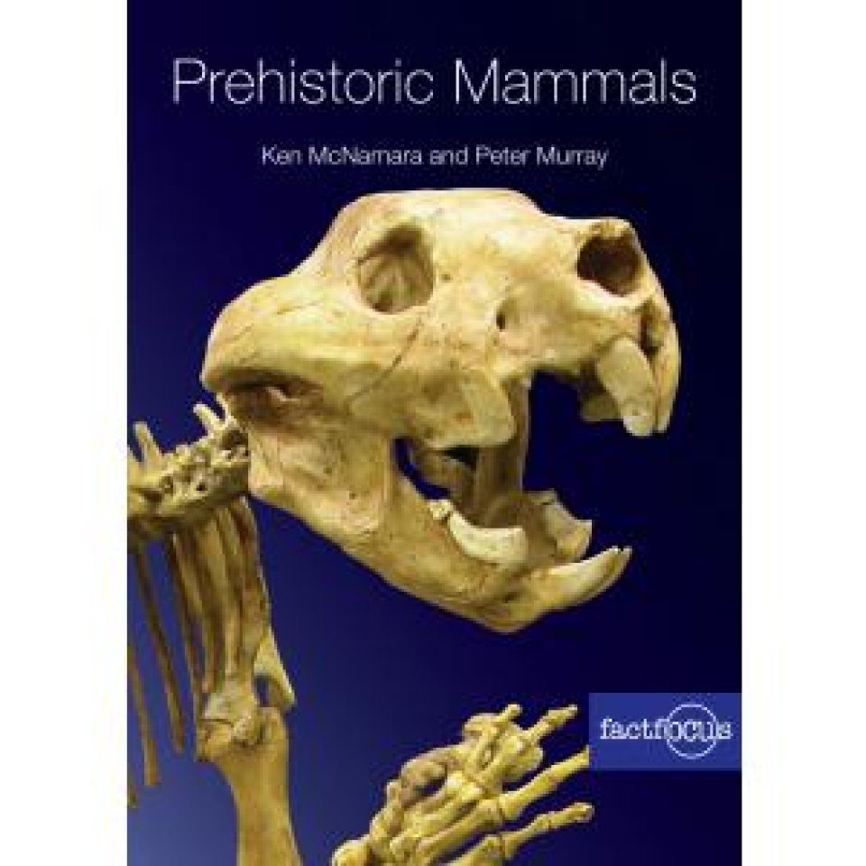 Prehistoric Mammals | NHBS Academic & Professional Books