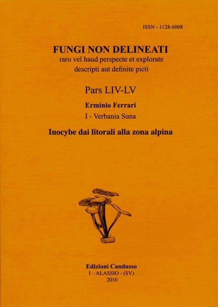 Fungi non Delineati 54-55: Inocybe dai Litorali alla Zona Alpina [Inocybe from the Coasts to the Alpine Area]