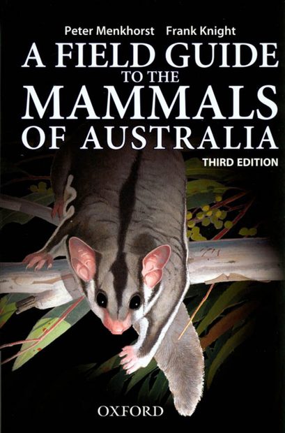 A Field Guide to the Mammals of Australia
