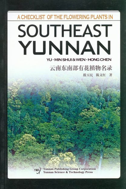 A Checklist of the Flowering Plants in Southeast Yunnan