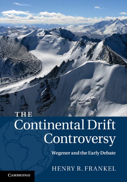 The Continental Drift Controversy, Volume 1