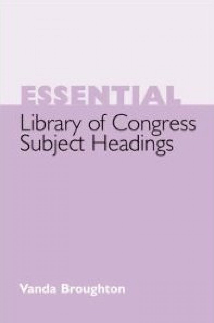 Essential Library of Congress Subject Headings NHBS Academic