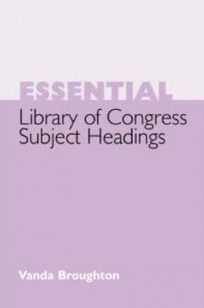 Essential Library of Congress Subject Headings