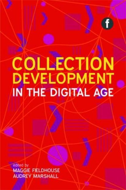 Collection Development in the Digital Age