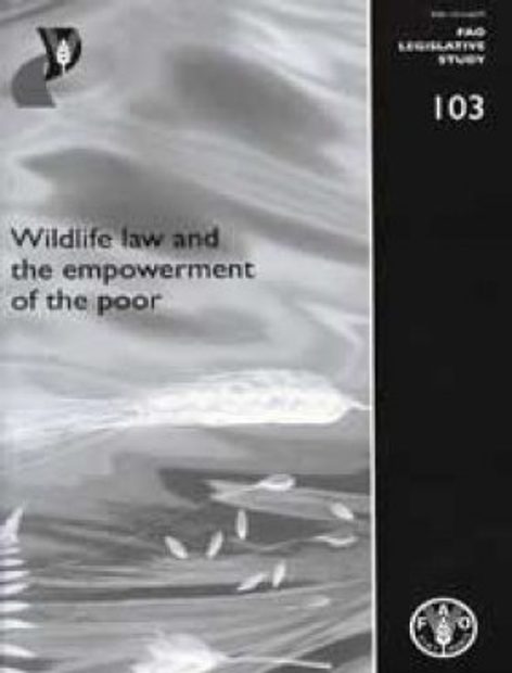 Wildlife Law and the Empowerment of the Poor
