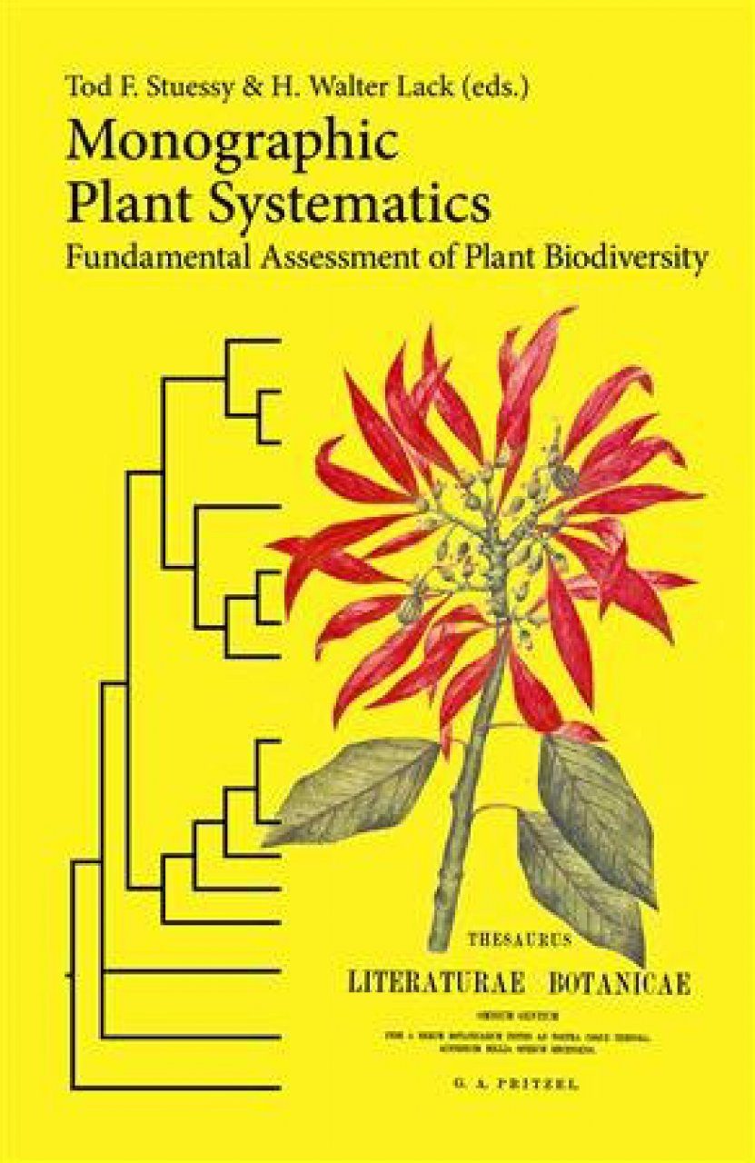Monographic Plant Systematics Fundamental Assessment of Plant Biodiversity NHBS Academic