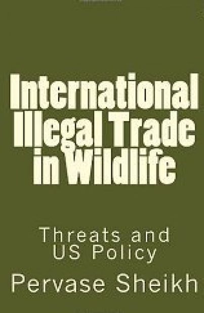 International Illegal Trade in Wildlife