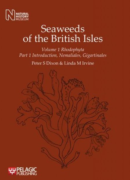 Seaweeds of the British Isles, Volume 1 Part 1