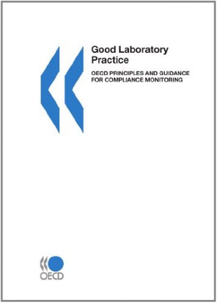 Good Laboratory Practice, OECD Principles and Guidance for Compliance Monitoring