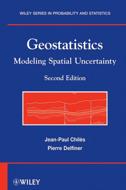 Geostatistics: Modeling Spatial Uncertainty
