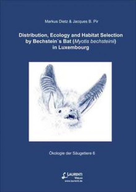 Distribution, Ecology and Habitat Selection by Bechstein's Bat (Myotis bechsteinii) in Luxembourg
