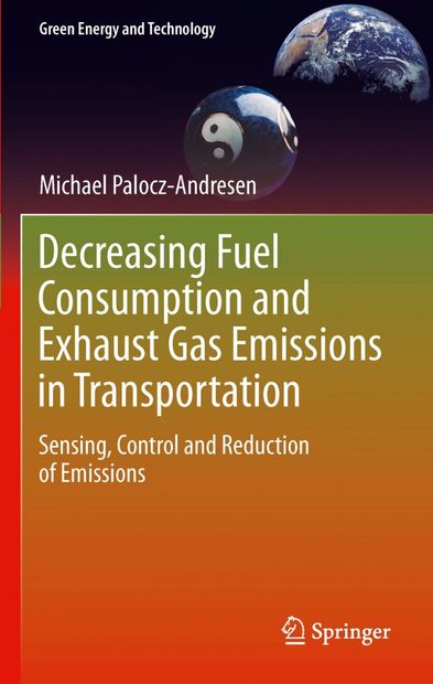 Decreasing of Fuel Consumption and Exhaust Gas Emissions in Transportation