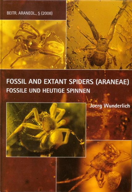 Fossil and Extant Spiders (Araneae) - Fossile und Heutige Spinnen
