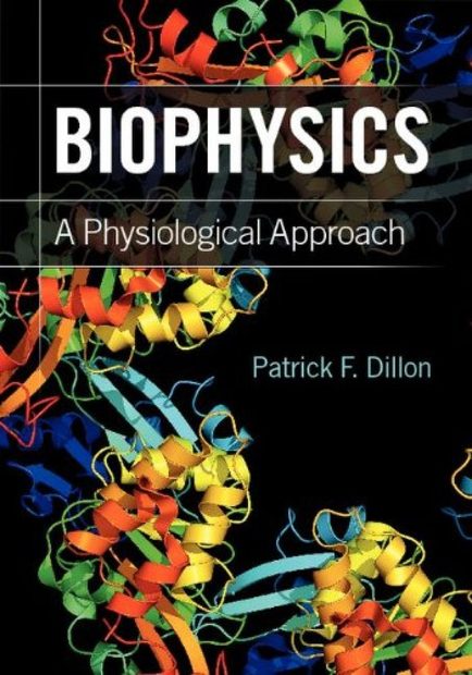 Biophysics: A Physiological Approach