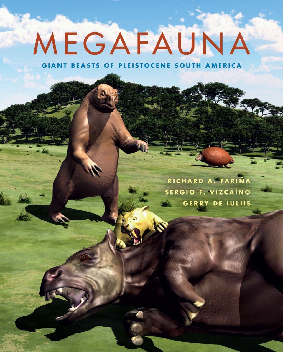Megafauna: Giant Beasts of Pleistocene South America | NHBS Academic &  Professional Books