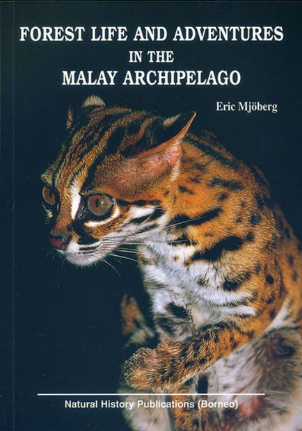 Forest Life and Adventures in the Malay Archipelago