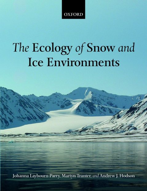 The Ecology of Snow and Ice Environments