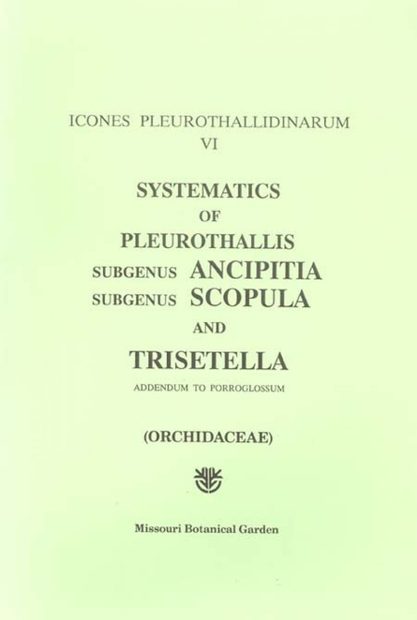 Icones Pleurothallidinarum VI [MSB 31]