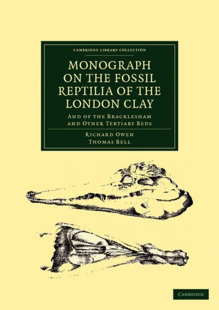 Monograph on the Fossil Reptilia of the London Clay
