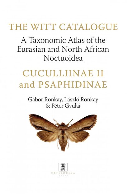 The Witt Catalogue, Volume 5: A Taxonomic Atlas of the Eurasian and North African Noctuoidea