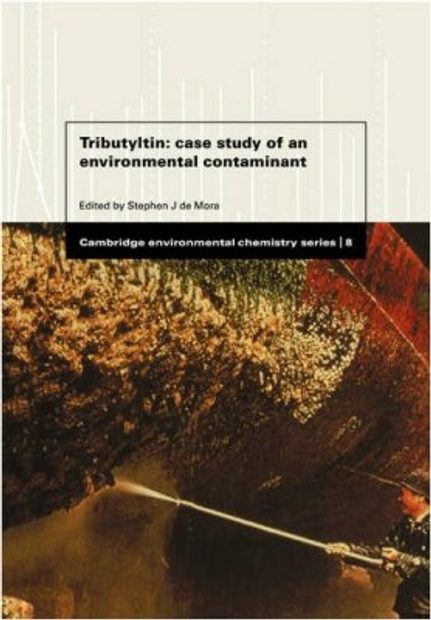 Tributyltin: Case Study of an Environmental Contaminant