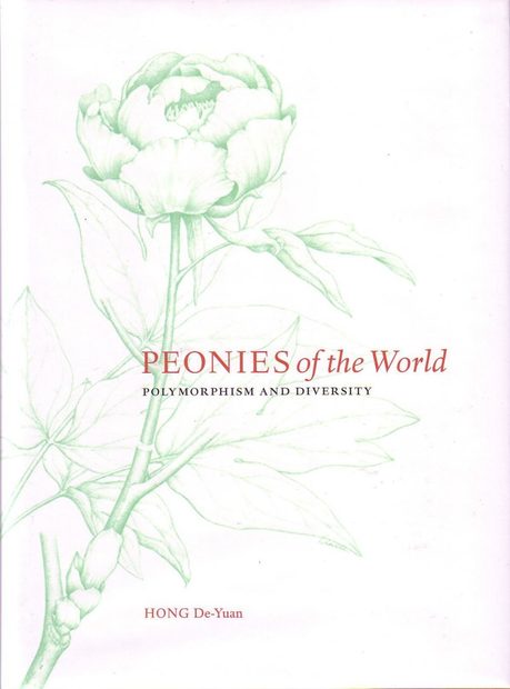 Peonies of the World, Volume 2: Polymorphism and Diversity