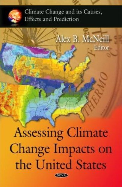 Assessing Climate Change Impacts on the United States