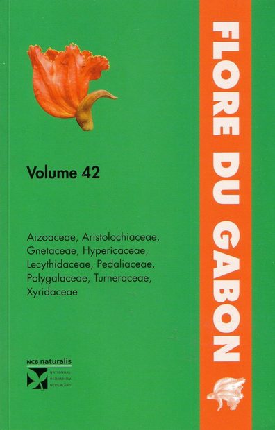 Flore du Gabon, Volume 42: Aizoaceae, Aristolochiaceae, Gnetaceae, Hypericaceae, Lecythidaceae, Pedaliaceae, Polygalaceae, Turneraceae, Xyridaceae