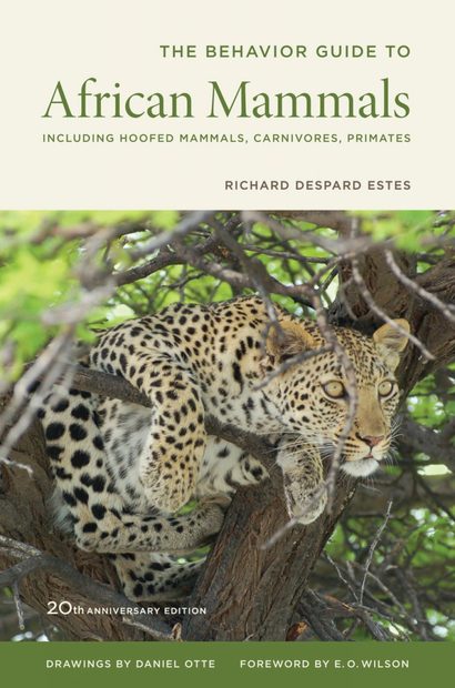The Behavior Guide to African Mammals (20th Anniversary Edition)