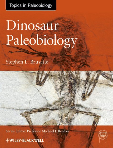 Dinosaur Paleobiology | NHBS Academic & Professional Books