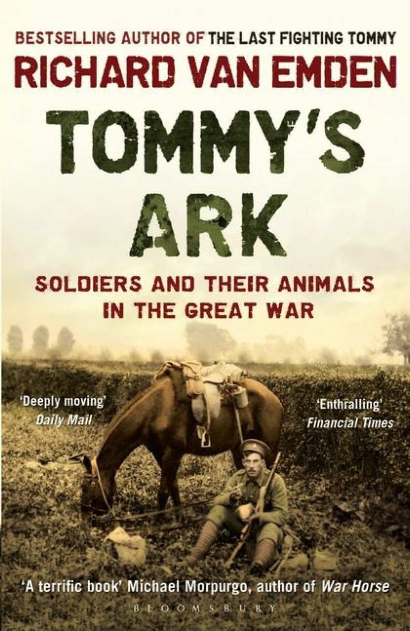 Tommy's Ark: Soldiers and Their Animals in the Great War | NHBS Academic &  Professional Books
