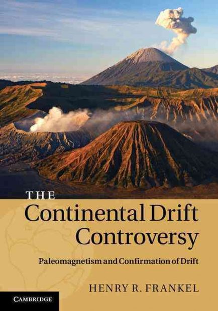The Continental Drift Controversy, Volume 2