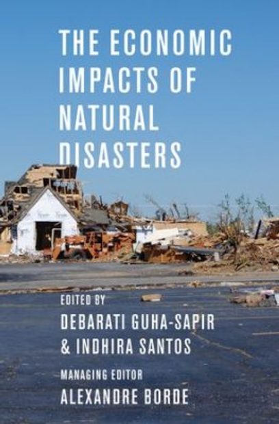 The Economic Impacts of Natural Disasters