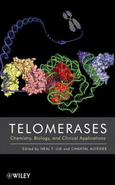 Telomerases: Chemistry, Biology and Clinical Applications