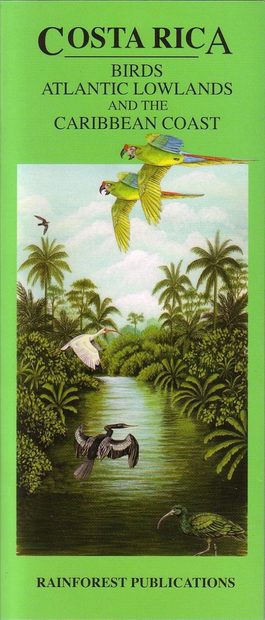 Costa Rica: Birds, Atlantic Lowlands and the Caribbean Coast [English / Spanish]