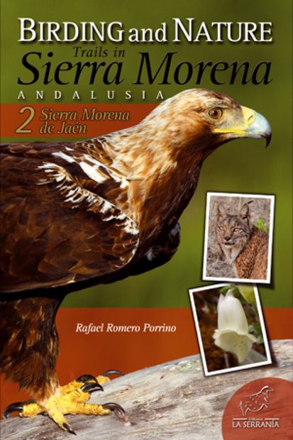 Birding and Nature Trails in Sierra Morena, Andalusia 2. Sierra Morena de Jaén