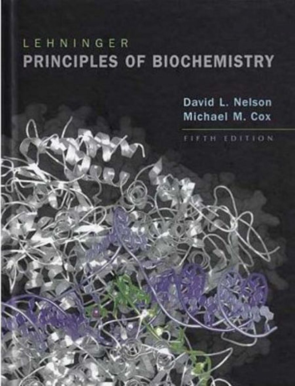 Lehninger Principles Of Biochemistry | NHBS Academic & Professional Books