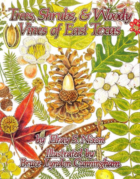 Trees, Shrubs, and Woody Vines of East Texas