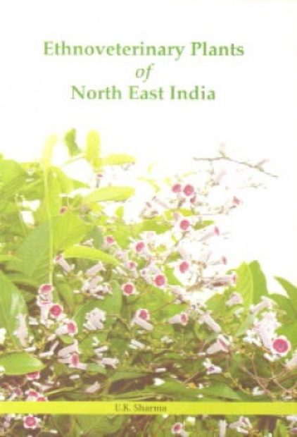 Ethnoveterinary Plants of North East India