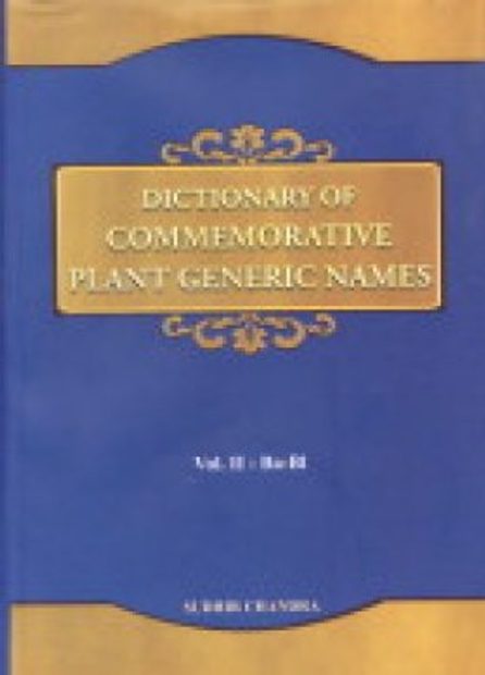 Dictionary of Commemorative Plant Generic Names, Volume 2: Ba-Bl