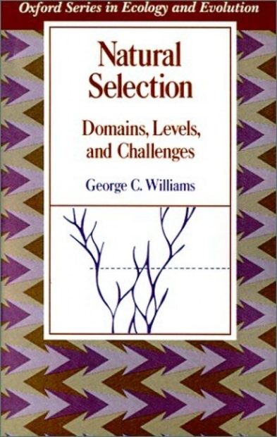 Natural Selection: Domains, Levels and Challenges