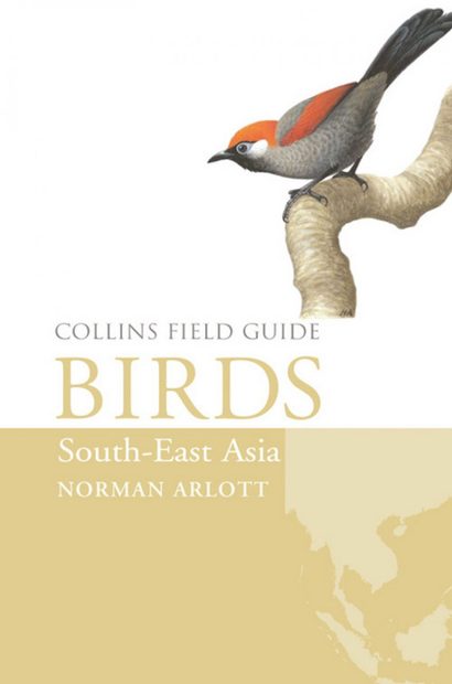 Collins Field Guide to the Birds of South-East Asia